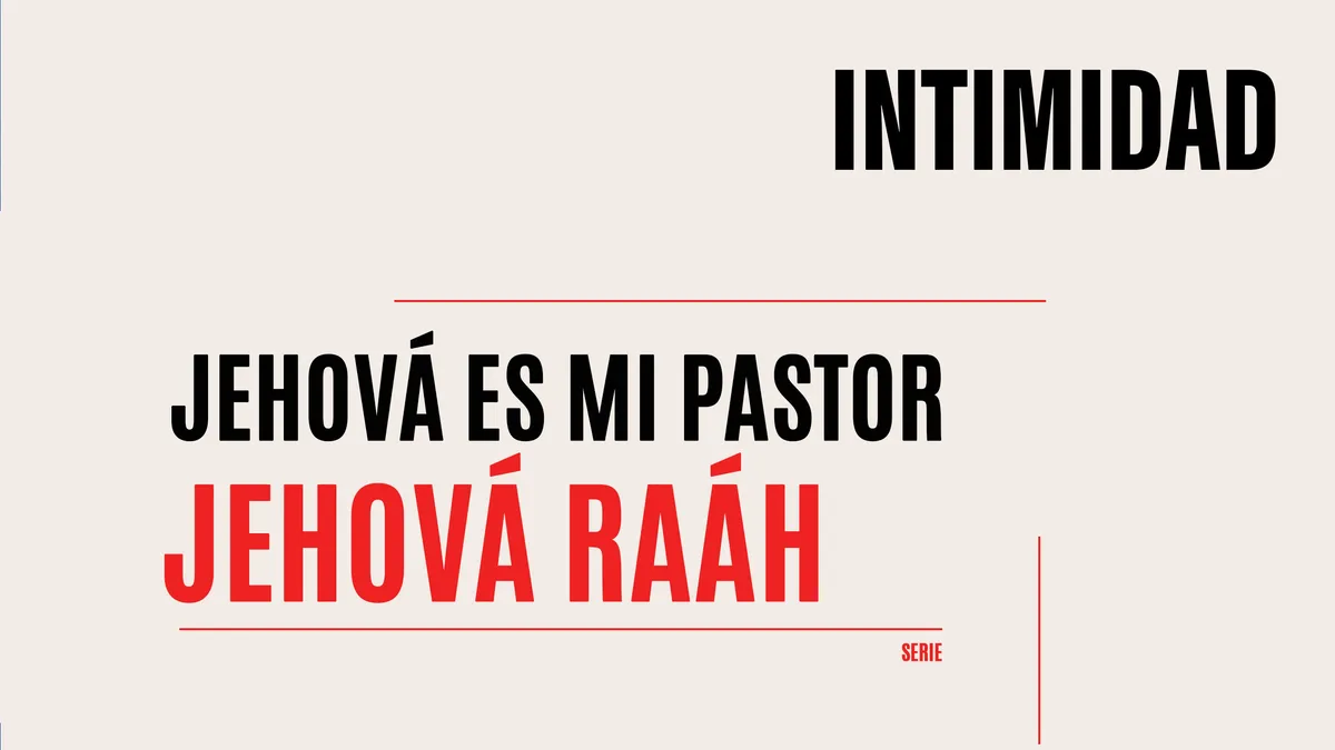 Jehová Raáh: Un pastoreo continuo, integral y productivo